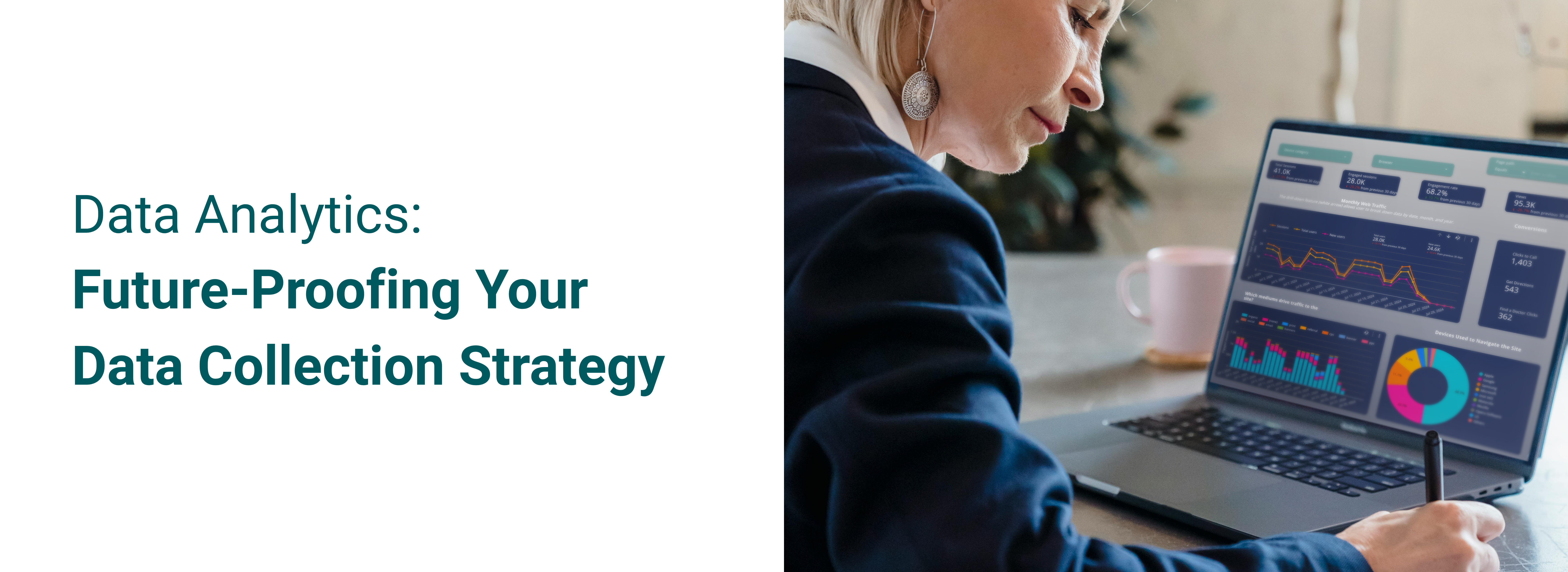 Data Analytics: Future-Proofing Your Data Collection Strategy